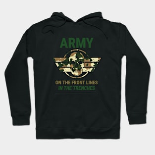 On the front lines in the trenches Hoodie